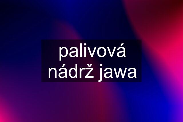 palivová nádrž jawa