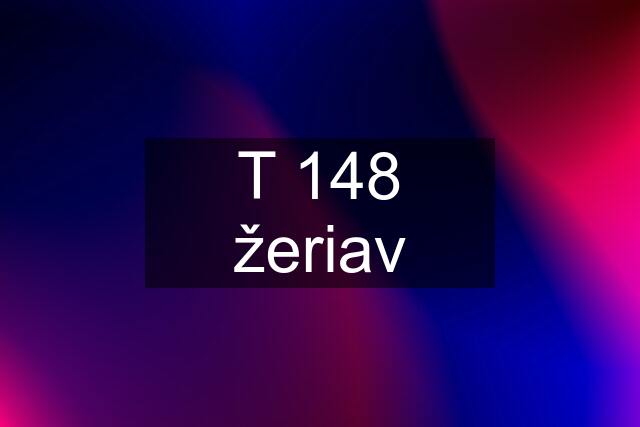 T 148 žeriav