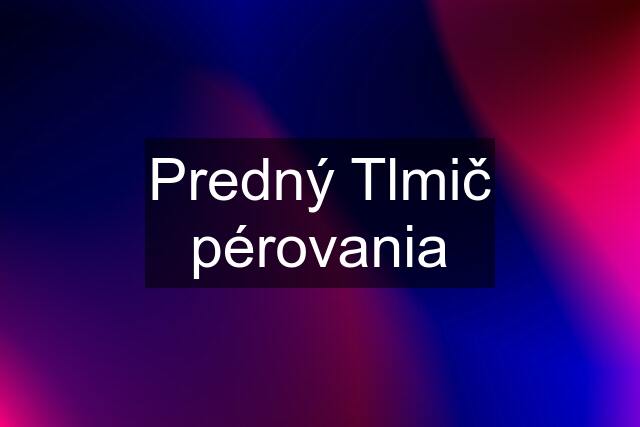 Predný Tlmič pérovania