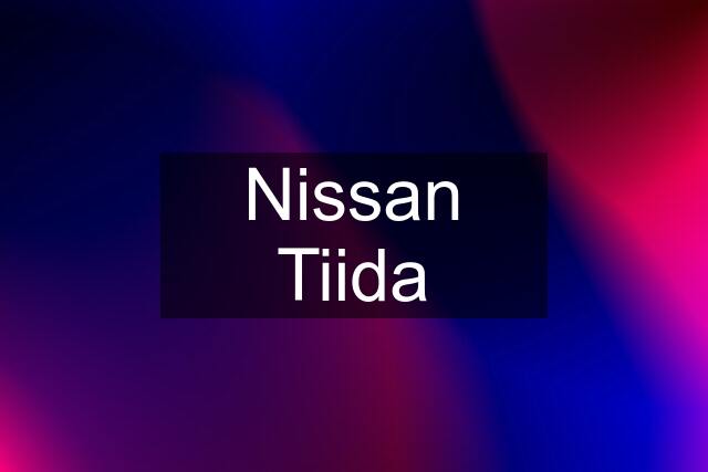 Nissan Tiida