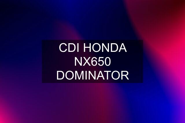 CDI HONDA NX650 DOMINATOR