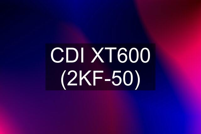 CDI XT600 (2KF-50)