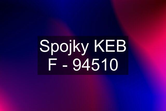 Spojky KEB F - 94510