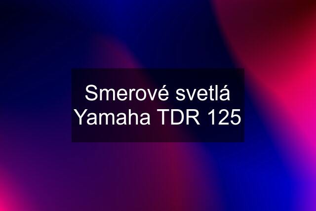 Smerové svetlá Yamaha TDR 125