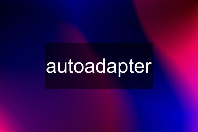 autoadapter