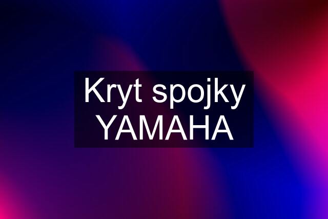 Kryt spojky YAMAHA