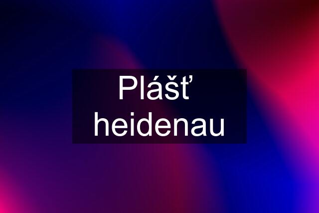 Plášť  heidenau