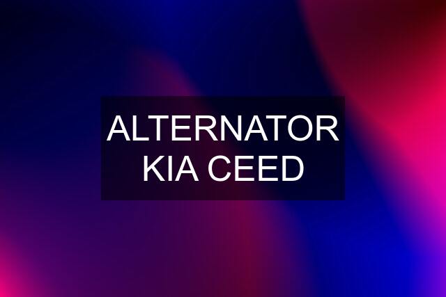 ALTERNATOR KIA CEED