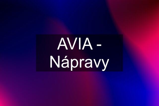 AVIA - Nápravy