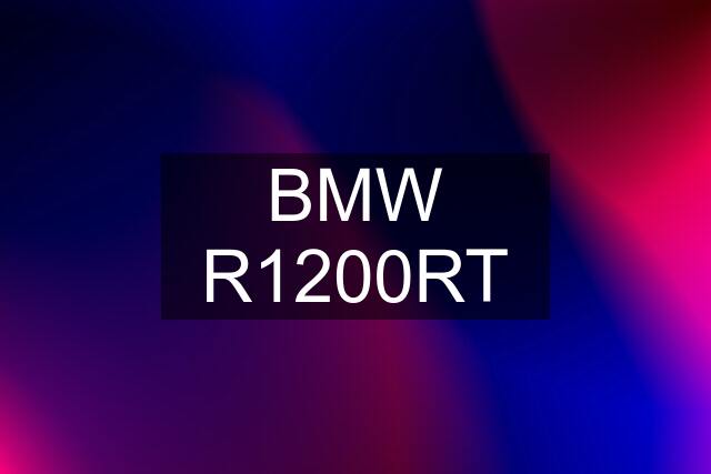 BMW R1200RT