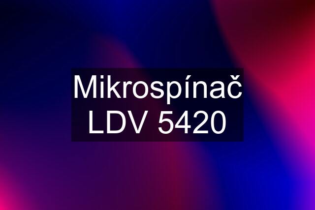 Mikrospínač LDV 5420