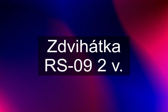 Zdvihátka RS-09 2 v.