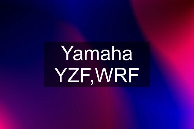 Yamaha YZF,WRF