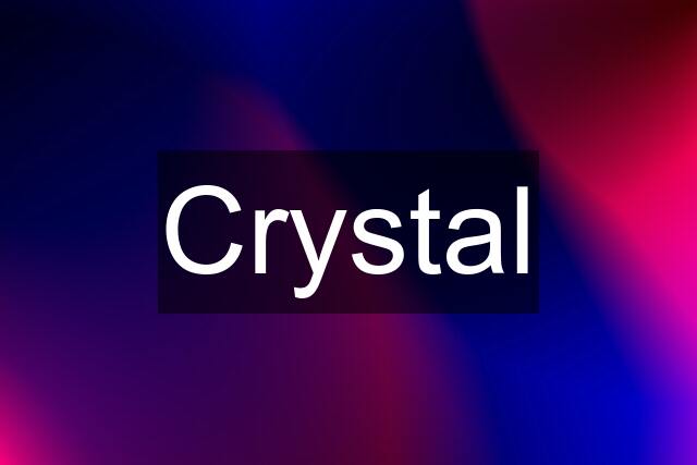 Crystal