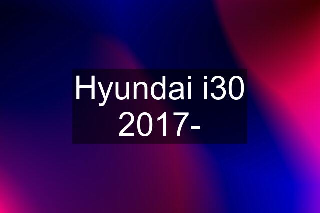 Hyundai i30 2017-