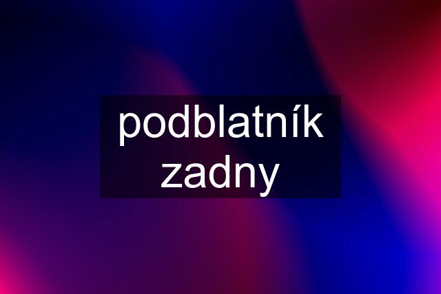 podblatník zadny