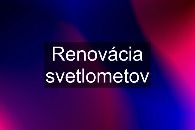 Renovácia svetlometov