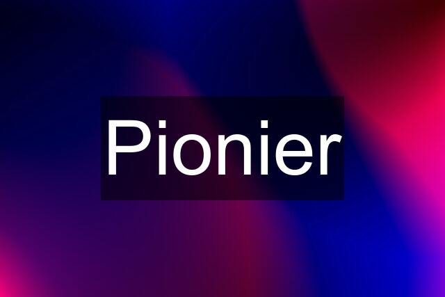 Pionier