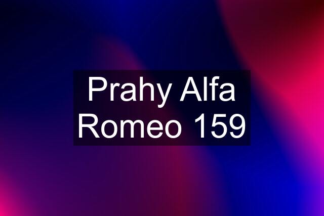 Prahy Alfa Romeo 159