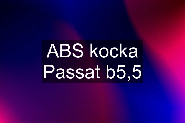 ABS kocka Passat b5,5