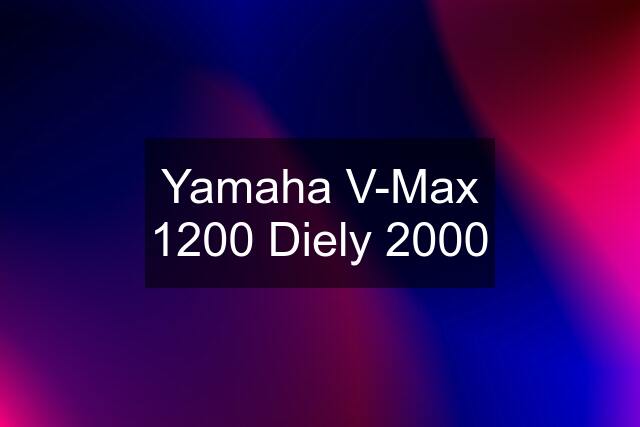 Yamaha V-Max 1200 Diely 2000