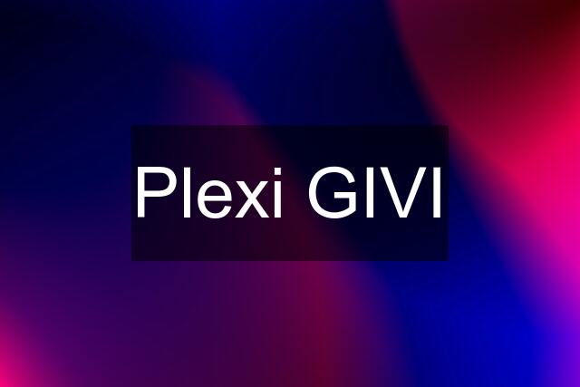 Plexi GIVI