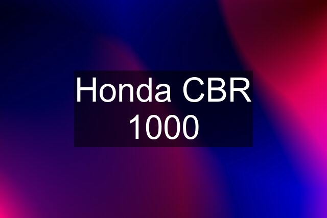 Honda CBR 1000