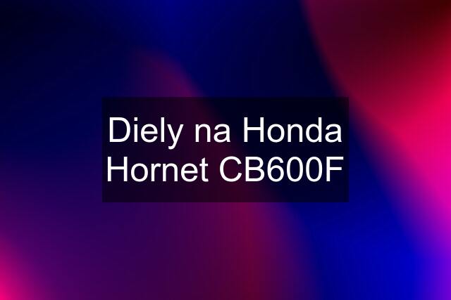 Diely na Honda Hornet CB600F