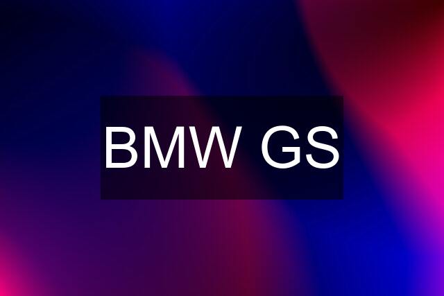 BMW GS