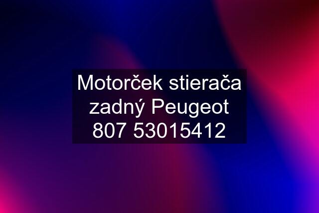 Motorček stierača zadný Peugeot 12