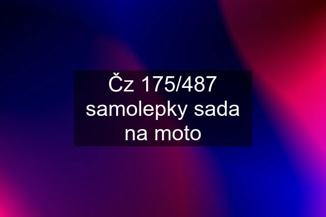 Čz 175/487 samolepky sada na moto