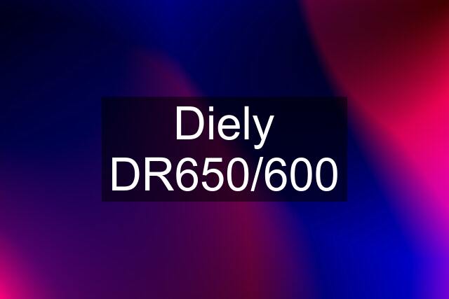 Diely DR650/600