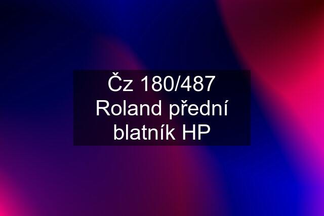 Čz 180/487 Roland přední blatník HP