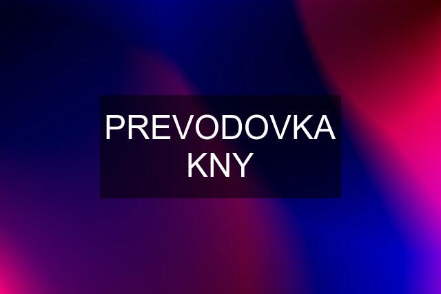 PREVODOVKA KNY