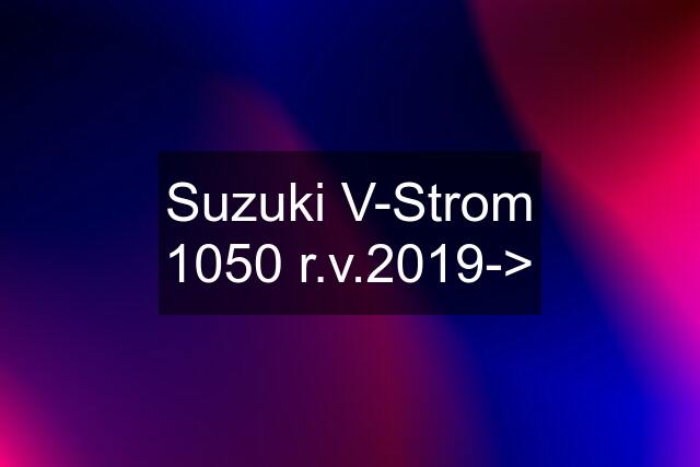 Suzuki V-Strom 1050 r.v.2019->