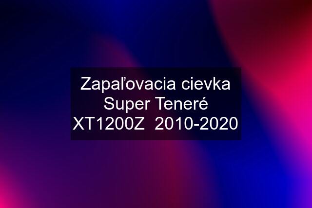 Zapaľovacia cievka Super Teneré XT1200Z  2010-2020