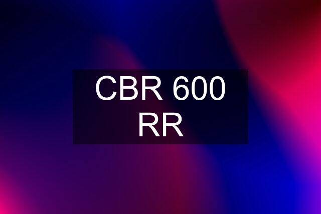 CBR 600 RR