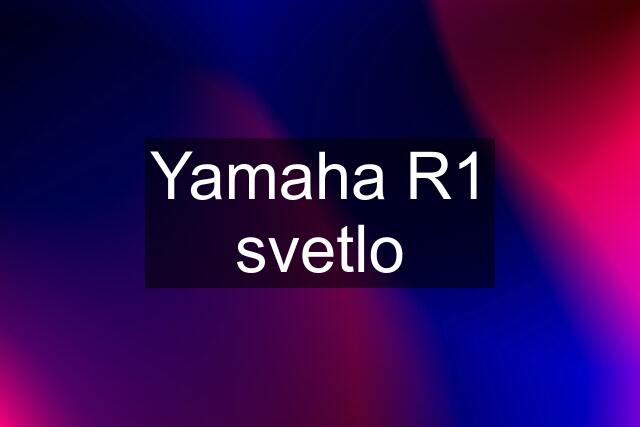 Yamaha R1 svetlo