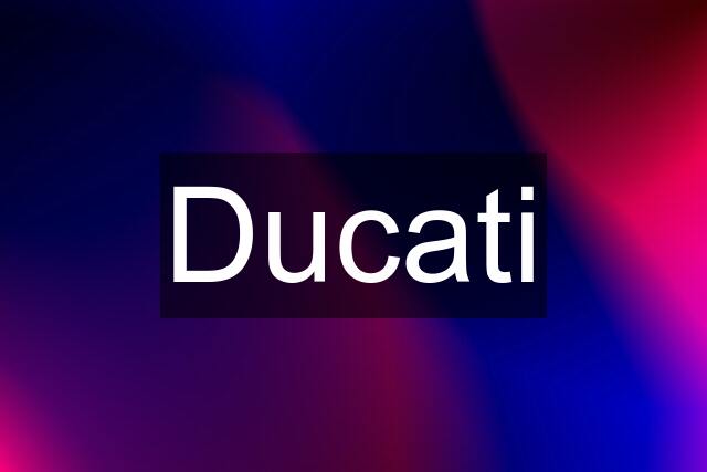 Ducati