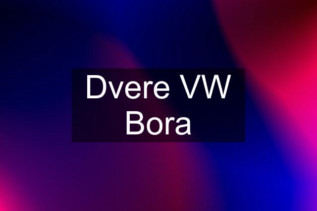 Dvere VW Bora