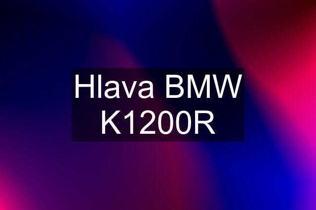 Hlava BMW K1200R