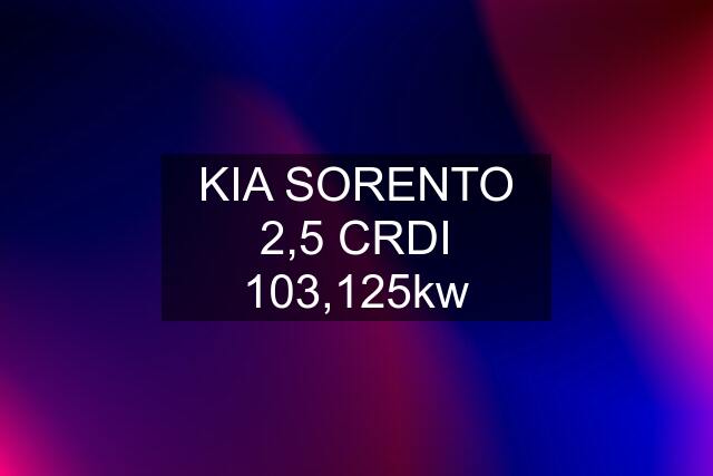 KIA SORENTO 2,5 CRDI 103,125kw