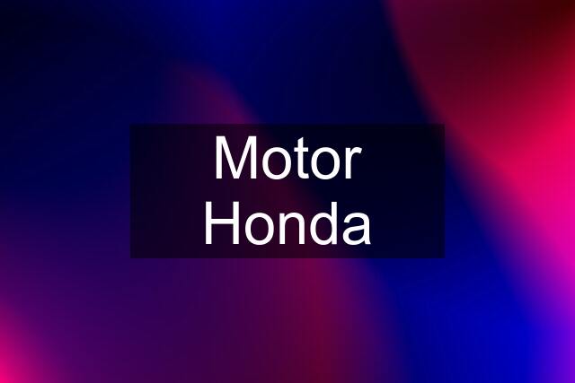 Motor Honda