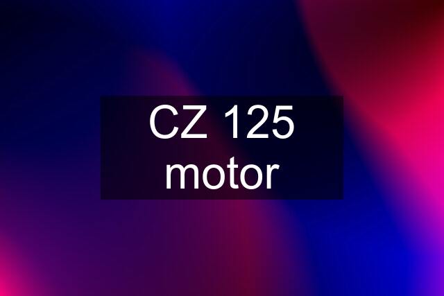 CZ 125 motor