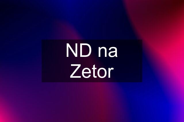 ND na Zetor