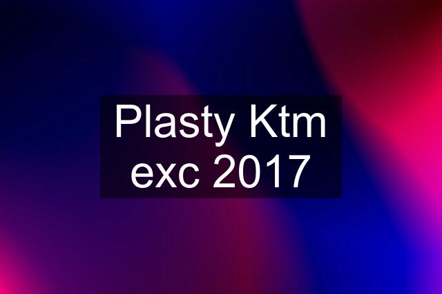 Plasty Ktm exc 2017