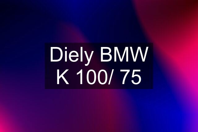 Diely BMW K 100/ 75