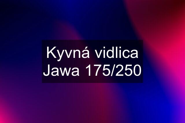 Kyvná vidlica Jawa 175/250