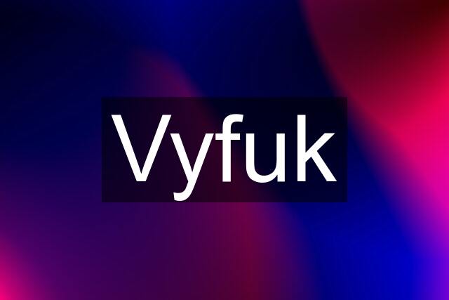 Vyfuk