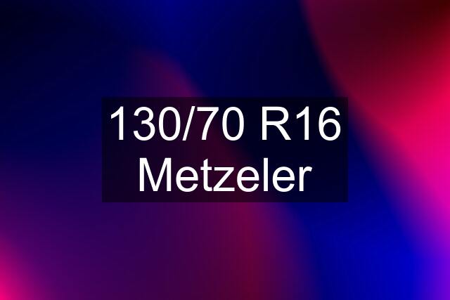 130/70 R16 Metzeler